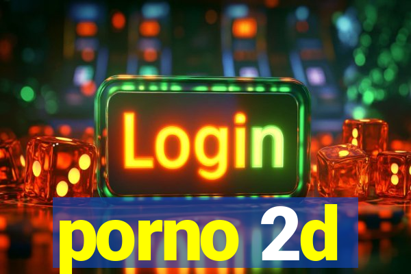 porno 2d